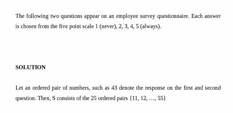 The following two questions appear on an employee survey questionnaire. Each ans