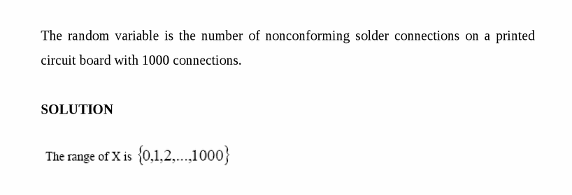 The random variable is the number of nonconforming solder connections on a print