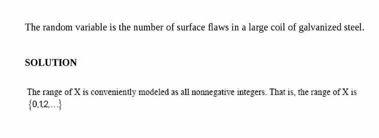 The random variable is the number of surface flaws in a large coil of galvanized