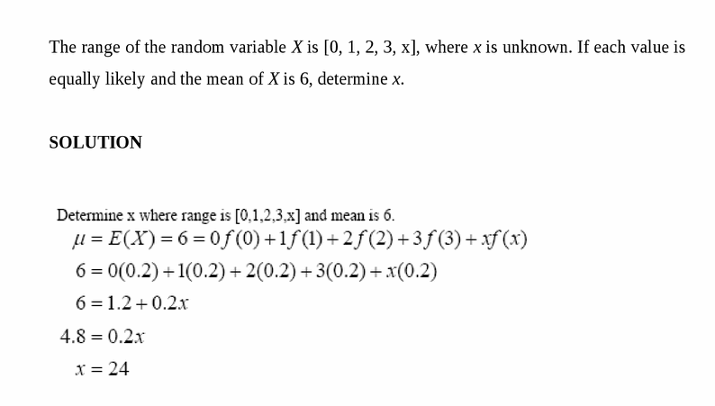 The range of the random variable X is [0, 1, 2, 3, x], where x is unknown. If ea