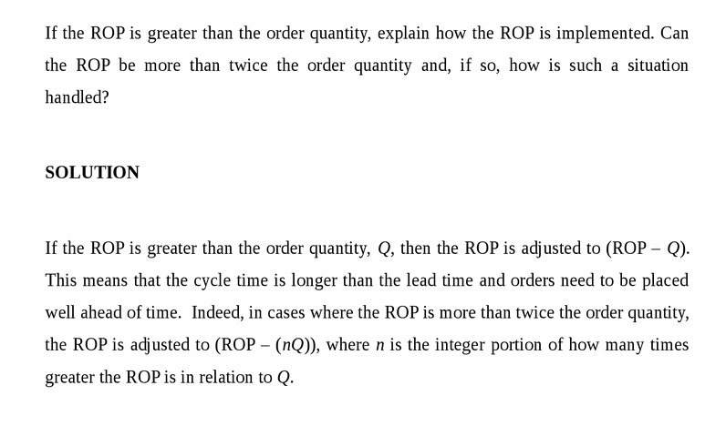 If the ROP is greater than the order quantity, explain how the ROP is implemente