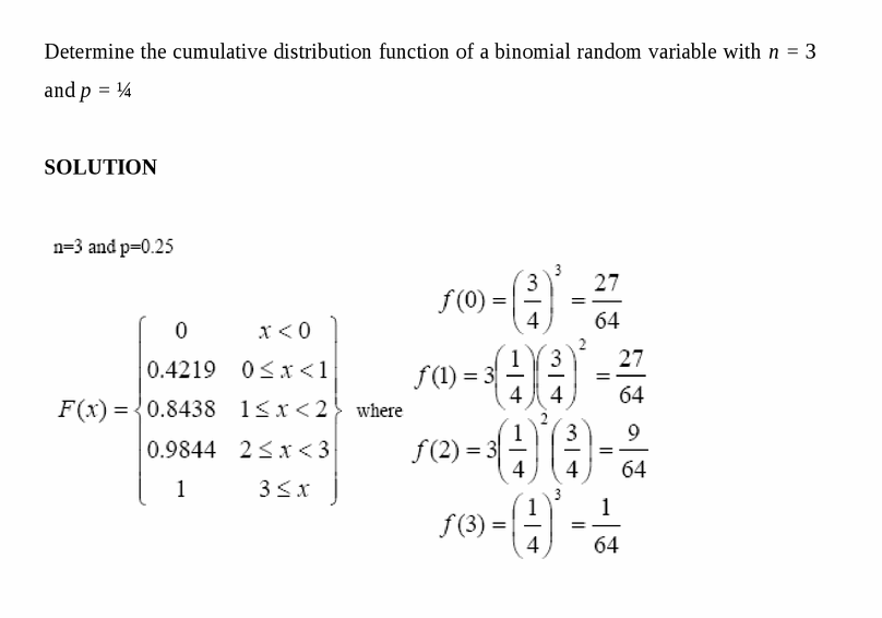 Determine the cumulative distribution function of a binomial random variable wit