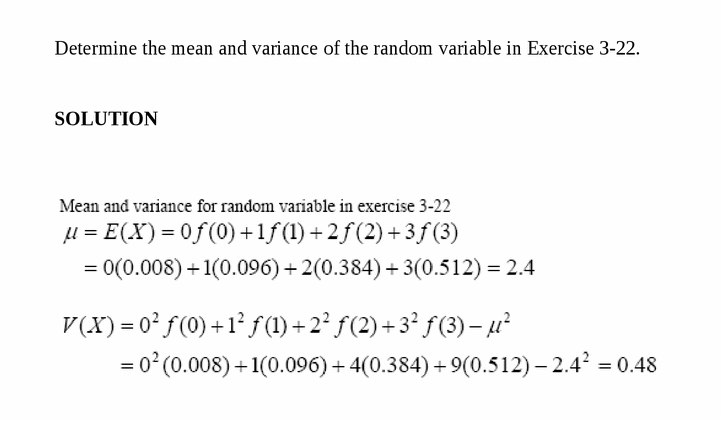Determine the mean and variance of the random variable in Exercise 3-22.